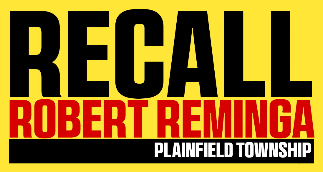 Recall Robert Reminga, Plainfield Township